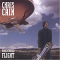 Chris Cain - Unscheduled Flight Chris Cain - Unscheduled Flight